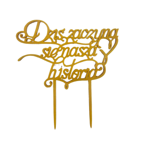 Topper ślubny „Dziś zaczyna się nasza historia” rocznica ślubu para ślub złoty - zdjęcie 1