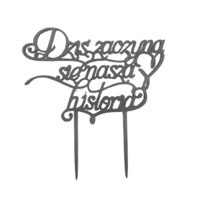 Topper ślubny „Dziś zaczyna się nasza historia” rocznica ślubu para ślub czarny - zdjęcie 1